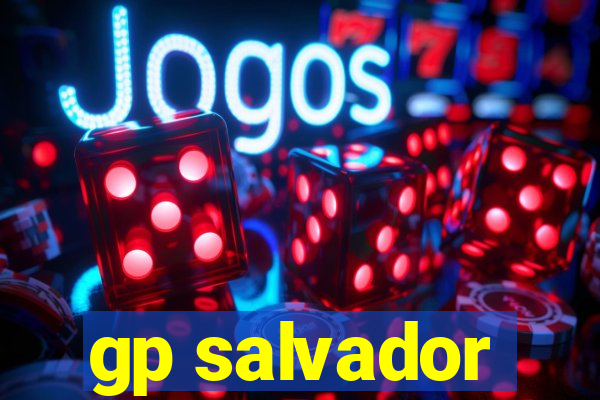 gp salvador